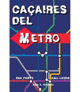 Caçaires del Metro (Català)