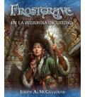 Frostgrave (2ª Edición): En la Peligrosa Oscuridad Frostgrave (2ª Edición): En la Peligrosa Oscuridad
