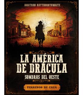 La América de Drácula: Sombras del Oeste (Terrenos de Caza)