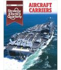 Strategy & Tactics Quarterly 20: Aircraft Carriers Strategy & Tactics Quarterly 20: Aircraft Carriers