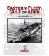 Second World War at Sea: Eastern Fleet Gulf of Aden (Inglés)