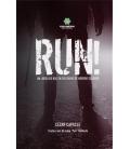 Run! Run!