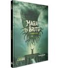 El Rastro de Cthulhu: Magia en Bruto El Rastro de Cthulhu: Magia en Bruto