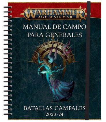 Warhammer Age of Sigmar: Manual de campo para generales (Batallas campales 2023-2024)