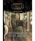 El Sueño de Cthulhu: Desterrados en el Sueño El Sueño de Cthulhu: Desterrados en el Sueño