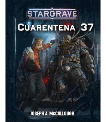 Stargrave: Cuarentena 37