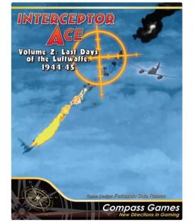 Interceptor Ace Volume 2: Last Days of the Luftwaffe 1944-45 (Inglés)