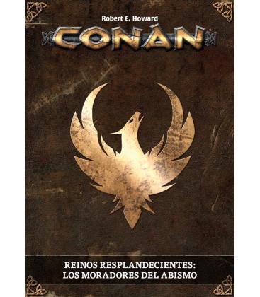 Conan: Reinos Resplandecientes (Los Moradores del Abismo)