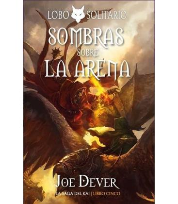 Lobo Solitario 5: Sombras sobre la Arena (Librojuego)