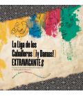 La Liga de los Caballeros y Damas Extravagantes La Liga de los Caballeros y Damas Extravagantes