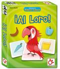 ¡Al Loro! ¡Al Loro!