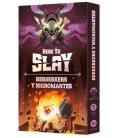 Here To Slay: Berserkers y Nigromantes Here To Slay: Berserkers y Nigromantes
