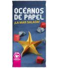 Océanos De Papel: ¡La Mar Salada! Océanos De Papel: ¡La Mar Salada!