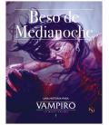 Vampiro La Mascarada (5ª Edición): Beso de Medianoche Vampiro La Mascarada (5ª Edición): Beso de Medianoche