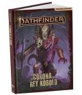 Pathfinder (2ª Edición): La Corona del Rey Kóbold Pathfinder (2ª Edición): La Corona del Rey Kóbold