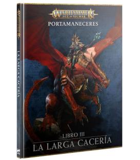 Warhammer Age of Sigmar: Portamaneceres (Libro III: La Larga Cacería)