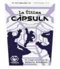 La Última: Cápsula La Última: Cápsula