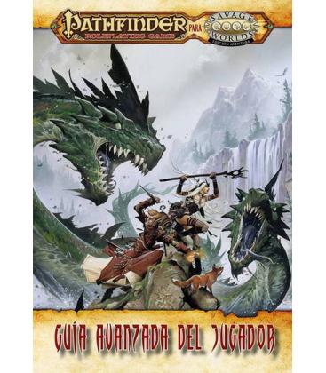 Savage Worlds: Pathfinder (Guía Avanzada del Jugador)