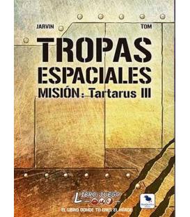 Libro-Juego 26 - Tropas Espaciales: Misión Tartarus III