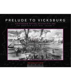 Prelude to Vicksburg: Chickasaw Bayou (Dec 26-29, 1862)
