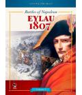 Battles of Napoleon: Volume I – EYLAU 1807 Battles of Napoleon: Volume I – EYLAU 1807