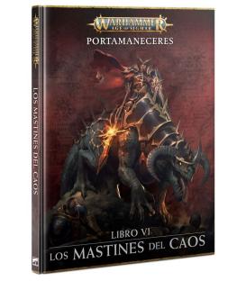 Warhammer Age of Sigmar: Portamaneceres (Libro VI: Los Mastines del Caos)