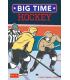 Big Time: Hockey (Inglés)