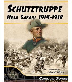 Schutztruppe: Heia Safari 1914-1918