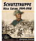 Schutztruppe: Heia Safari 1914-1918 Schutztruppe: Heia Safari 1914-1918
