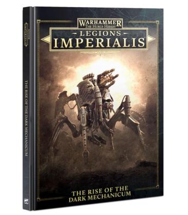 Warhammer: Legions Imperialis - The Rise of the Dark Mechanicum