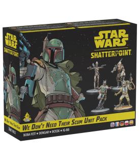 Star Wars Shatterpoint:  We Don't Need Their Scum (Unit Pack)