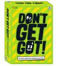 Don't Get Got! Don't Get Got!