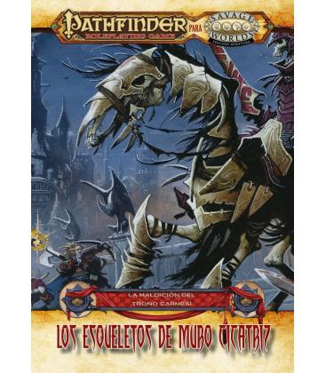 Savage Worlds: Pathfinder - La Maldición del Trono Carmesi/4: Historia de unas Cenizas