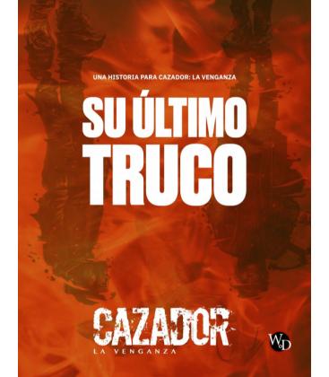 Cazador: La Venganza (Su Último Truco)