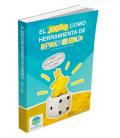 El Juego como Heramienta de Aprendizaje El Juego como Heramienta de Aprendizaje