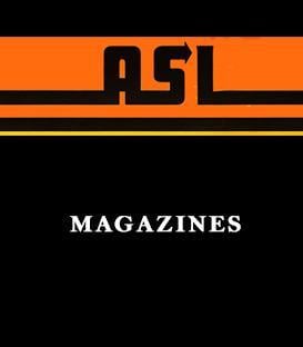 ASL Magazines
