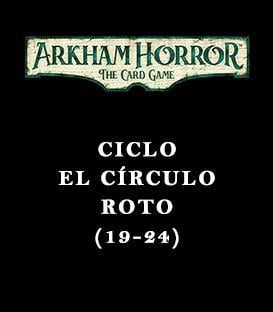  Ciclo El Círculo Roto (19-24)