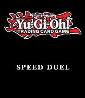 Yu-Gi-Oh! (Speed Duel)