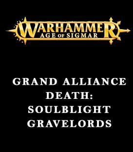 Grand Alliance Death: Soulblight Gravelords