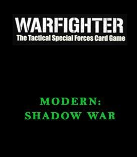      Modern: Shadow War