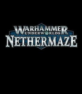 Warhammer Underworlds: Nethermaze 